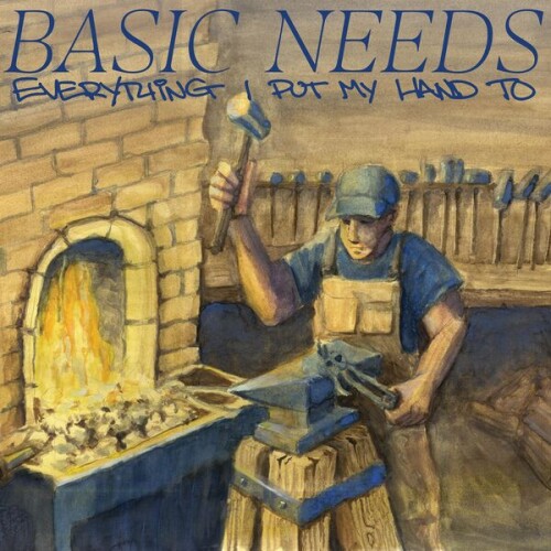 Basic_Needs-Everything_I_Put_My_Hand_To-24BIT-WEB-FLAC-2026-VEXED.jpg