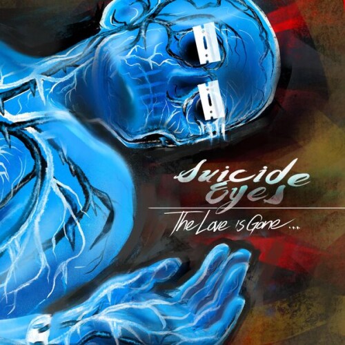 Suicide_Eyes-The_Love_Is_Gone-24BIT-WEB-FLAC-2026-VEXED.jpg