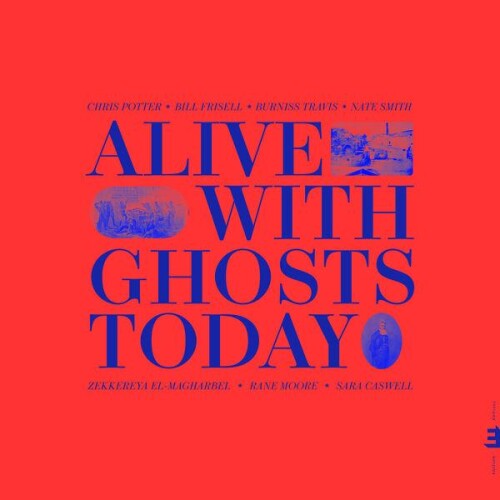 Chris_Potter-Alive_With_Ghosts_Today-24BIT-WEB-FLAC-2026-ENRiCH.jpg