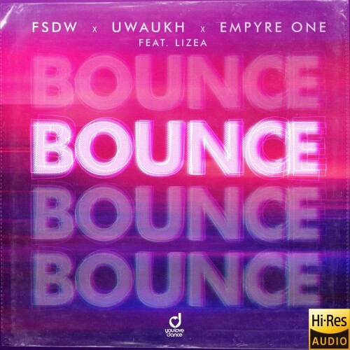 FSDW_x_Uwaukh_x_Empyre_One_Feat._LIZEA-Bounce-YLD720-24BIT-WEB-FLAC-2026-MARiBOR.jpg