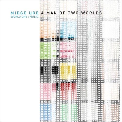 Midge_Ure-A_Man_Of_Two_Worlds_World_One__Music-24BIT-WEB-FLAC-2026-ENRiCH.jpg