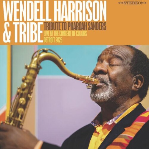 Wendell_Harrison_and_Tribe-Tribute_To_Pharoah_Sanders-24BIT-WEB-FLAC-2026-ENRiCH.jpg