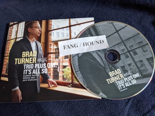 Brad_Turner_Trio_Plus_One-Its_All_So-CMF090924-CD-FLAC-2025-HOUND.jpg