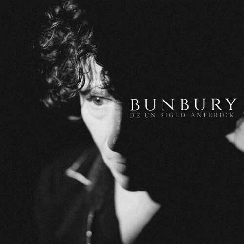 Bunbury-De_Un_Siglo_Anterior-ES-24BIT-48KHZ-WEB-FLAC-2026-RUIDOS.jpg