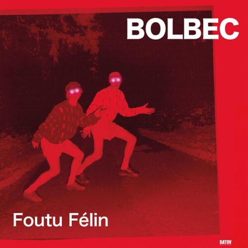 Bolbec-Foutu_Felin-24BIT-WEB-FLAC-2026-ENRiCH.jpg