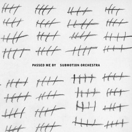 Submotion_Orchestra-Passed_Me_By-24BIT-WEB-FLAC-2026-ENRiCH.jpg