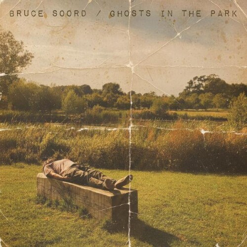 Bruce_Soord-Ghosts_In_The_Park-24BIT-WEB-FLAC-2026-ENViED.jpg