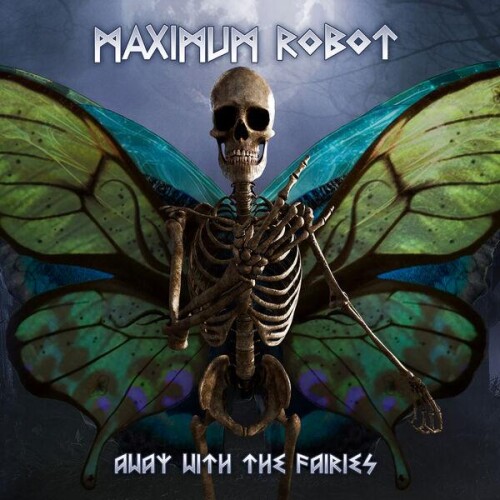 Maximum_Robot-Away_With_The_Fairies-24BIT-WEB-FLAC-2026-ENViED.jpg