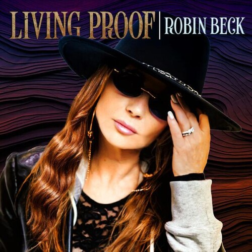 Robin_Beck-Living_Proof-24BIT-WEB-FLAC-2026-ENViED.jpg
