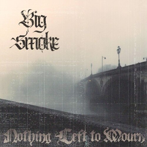 Big_Smoke-Nothing_Left_To_Mourn-24BIT-WEB-FLAC-2026-VEXED.jpg