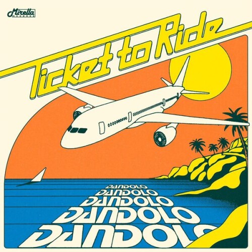 Dandolo-Ticket_To_Ride-MIR004-24BIT-WEB-FLAC-2025-BABAS.jpg