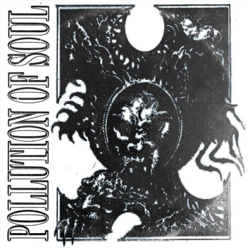 Pollution_Of_Soul-Pollution_Begins-24BIT-WEB-FLAC-2026-VEXED.jpg