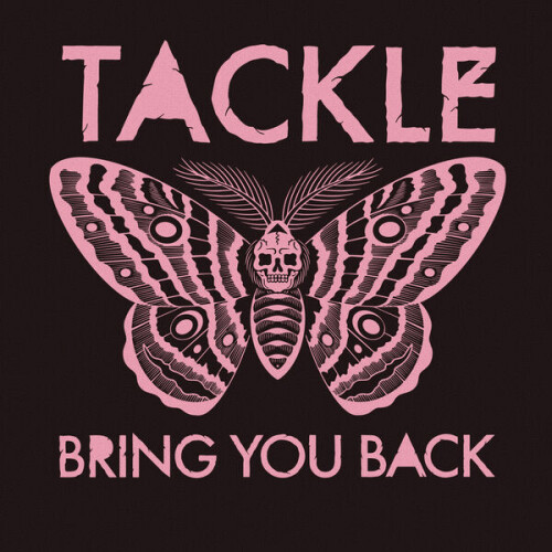 Tackle-Bring_You_Back-24BIT-WEB-FLAC-2026-VEXED.jpg