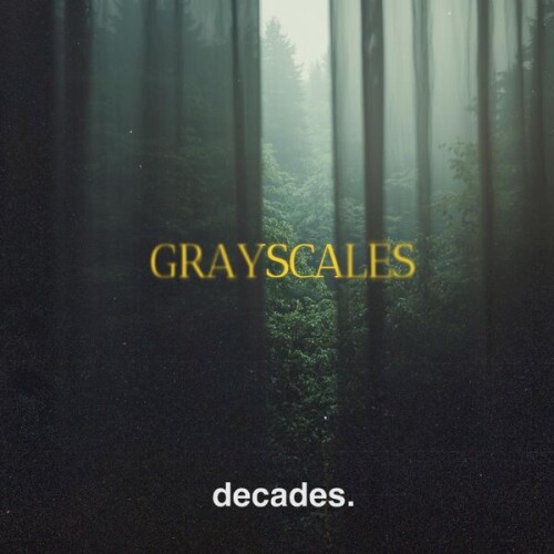 Decades.-Grayscales-24BIT-WEB-FLAC-2026-VEXED.jpg