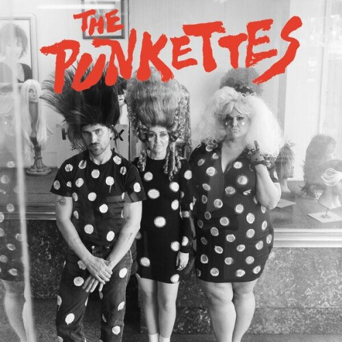 Hunx_And_His_Punx-The_Punkettes-SINGLE-24BIT-WEB-FLAC-2026-ENViED.jpg