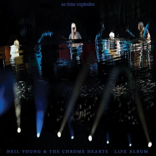 Neil_Young_and_The_Chrome_Hearts-As_Time_Explodes-24BIT-WEB-FLAC-2026-ENViED.jpg