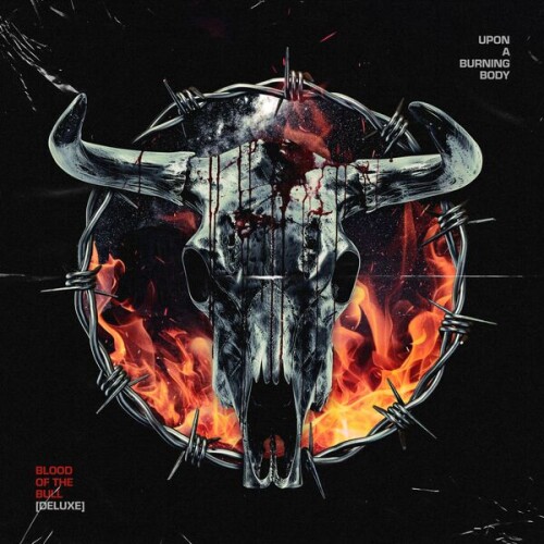 Upon_A_Burning_Body-Blood_of_the_Bull_deluxe_remixed-24BIT-44KHZ-WEB-FLAC-2026-FLACCiD.jpg