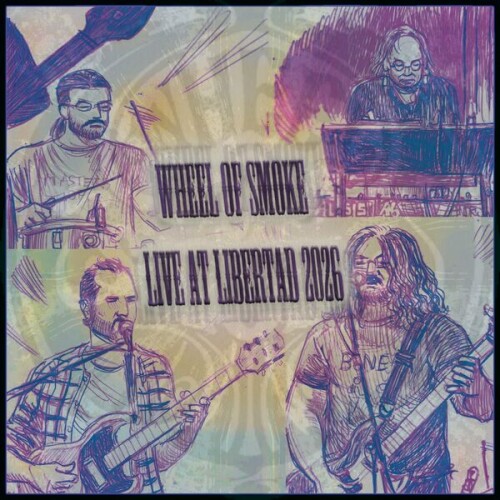 Wheel_Of_Smoke-Live_At_Libertad_2026-24BIT-WEB-FLAC-2026-STONERD.jpg