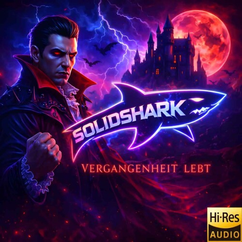 SolidShark-Vergangenheit_Lebt-DE-24BIT-WEB-FLAC-2026-MARiBOR.jpg
