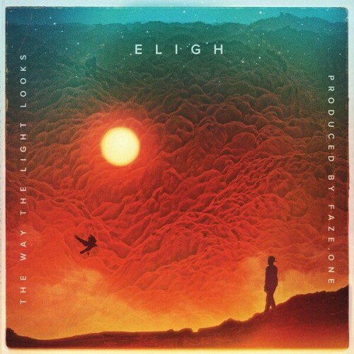 Eligh_X_FAZE.ONE-The_Way_The_Light_Looks-24BIT-WEB-FLAC-2026-ENRiCH.jpg