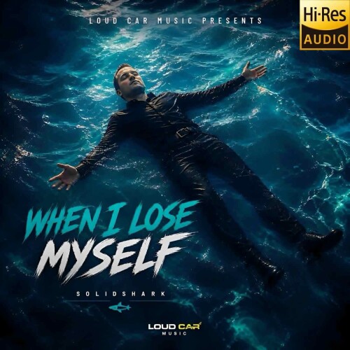 SolidShark-When_I_Lose_Myself-24BIT-WEB-FLAC-2026-MARiBOR.jpg