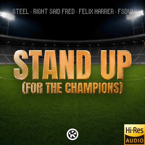 Steel_x_Right_Said_Fred_x_Felix_Harrer_x_FSDW-Stand_Up-KON2873-24BIT-WEB-FLAC-2026-MARiBOR.jpg